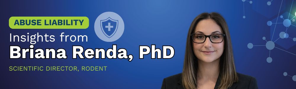 Abuse Liability insights from Briana Renda, PhD, Scientific Director, Rodent. Headshot of Briana in front of a blue abstract neuron background.